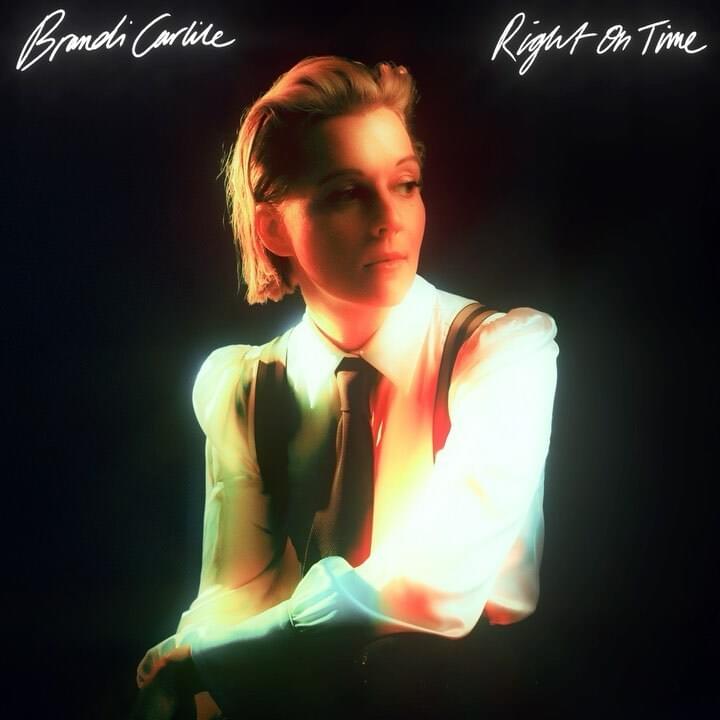 Brandi Carlile  Right On Time Lyrics