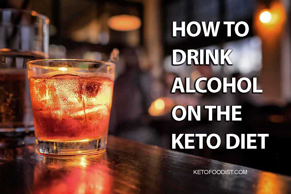 Drink Alcohol on the Keto Diet?