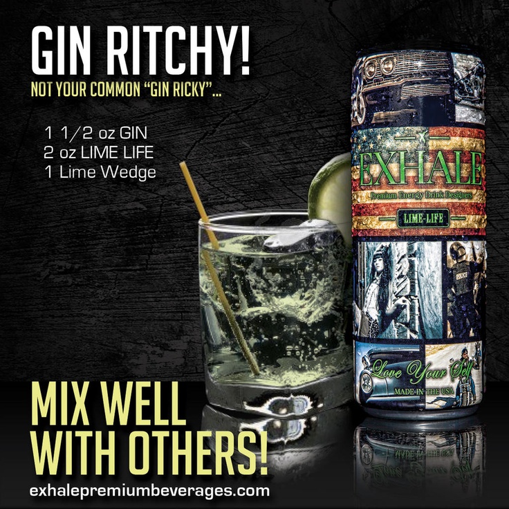 Gin Ritchy Mix Well With Others www.exhalepremiumbeverages ...