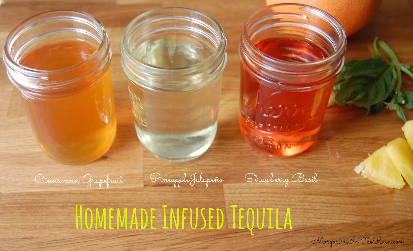 Margaritas In The Rain: Homemade Infused Tequila